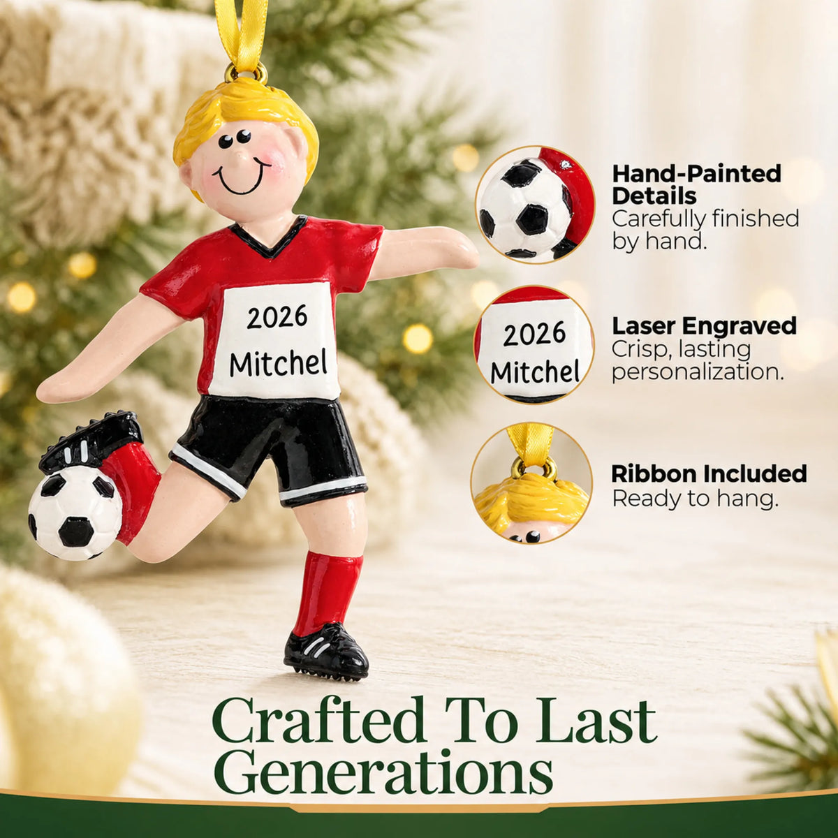 Hand-painted details and laser engraved personalization on the blonde soccer guy christmas ornament, ribbon included
