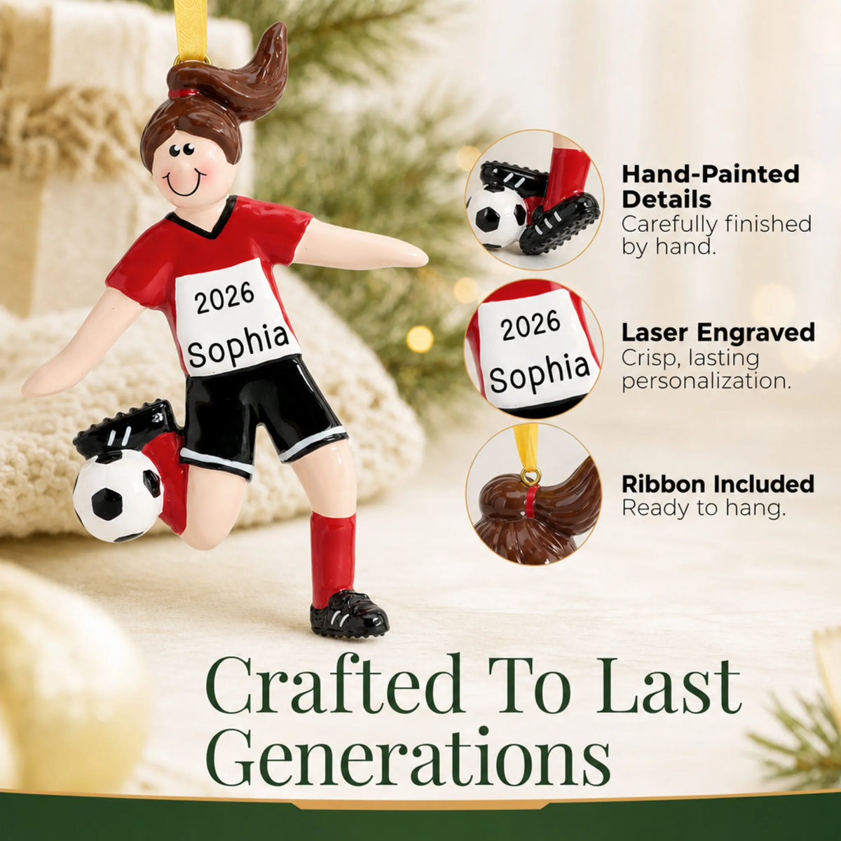 Hand-painted details and laser engraved personalization on the brunette soccer girl christmas ornament, ribbon included
