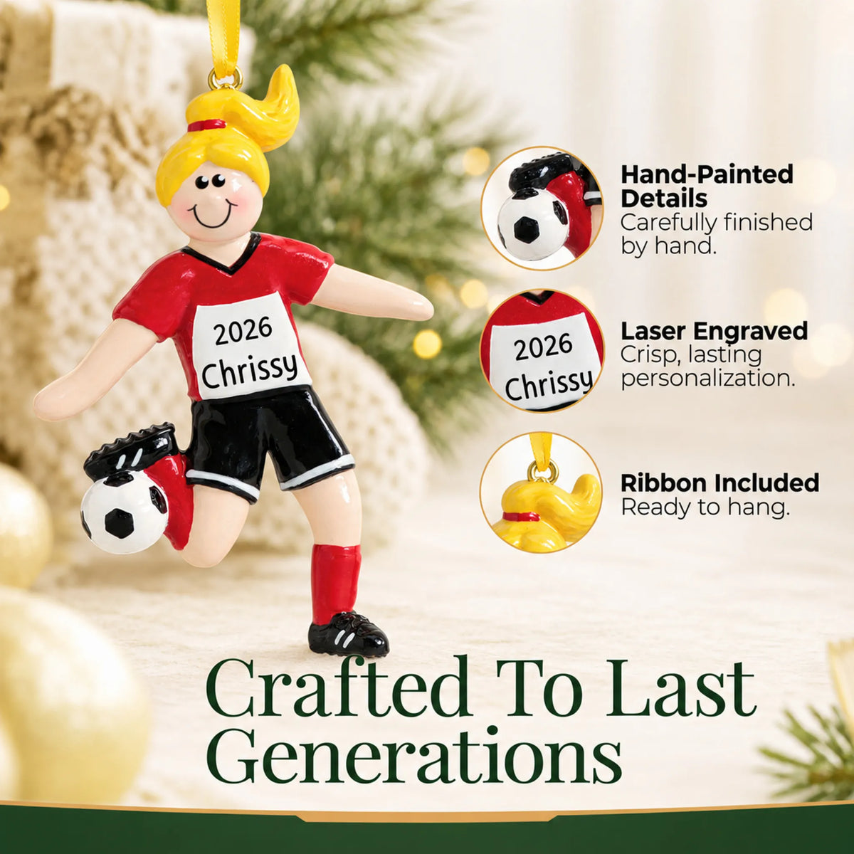 Hand-painted details and laser engraved personalization on the blonde soccer girl christmas ornament, ribbon included