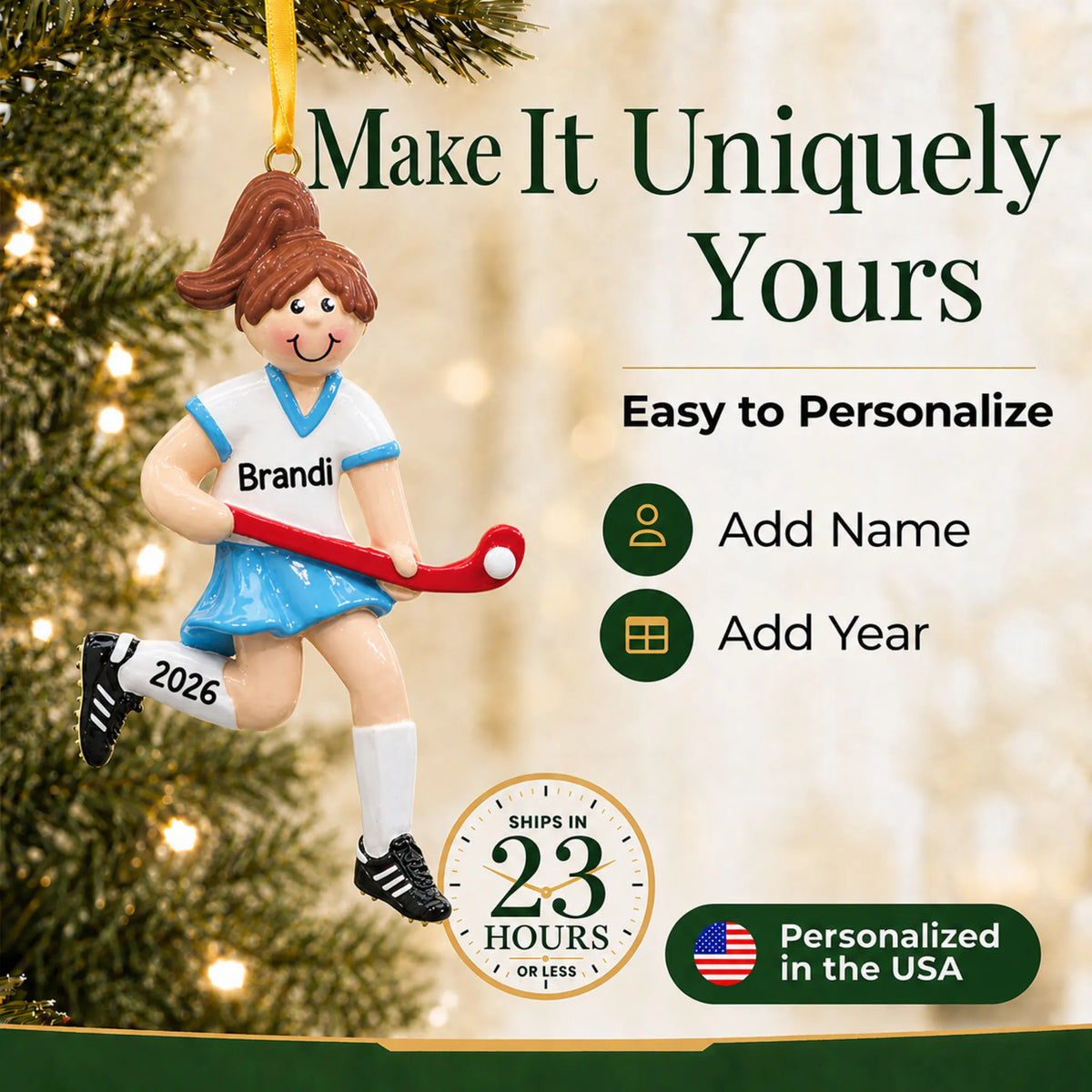 Make it yours: add name and year to the personalized field hockey girl christmas ornament