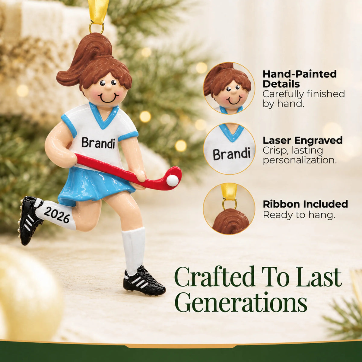 Hand-painted details and laser engraved personalization on the field hockey girl christmas ornament, ribbon included