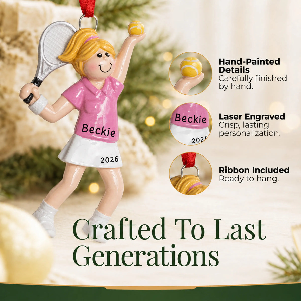Hand-painted details and laser engraved personalization on the blonde tennis girl christmas ornament, ribbon included