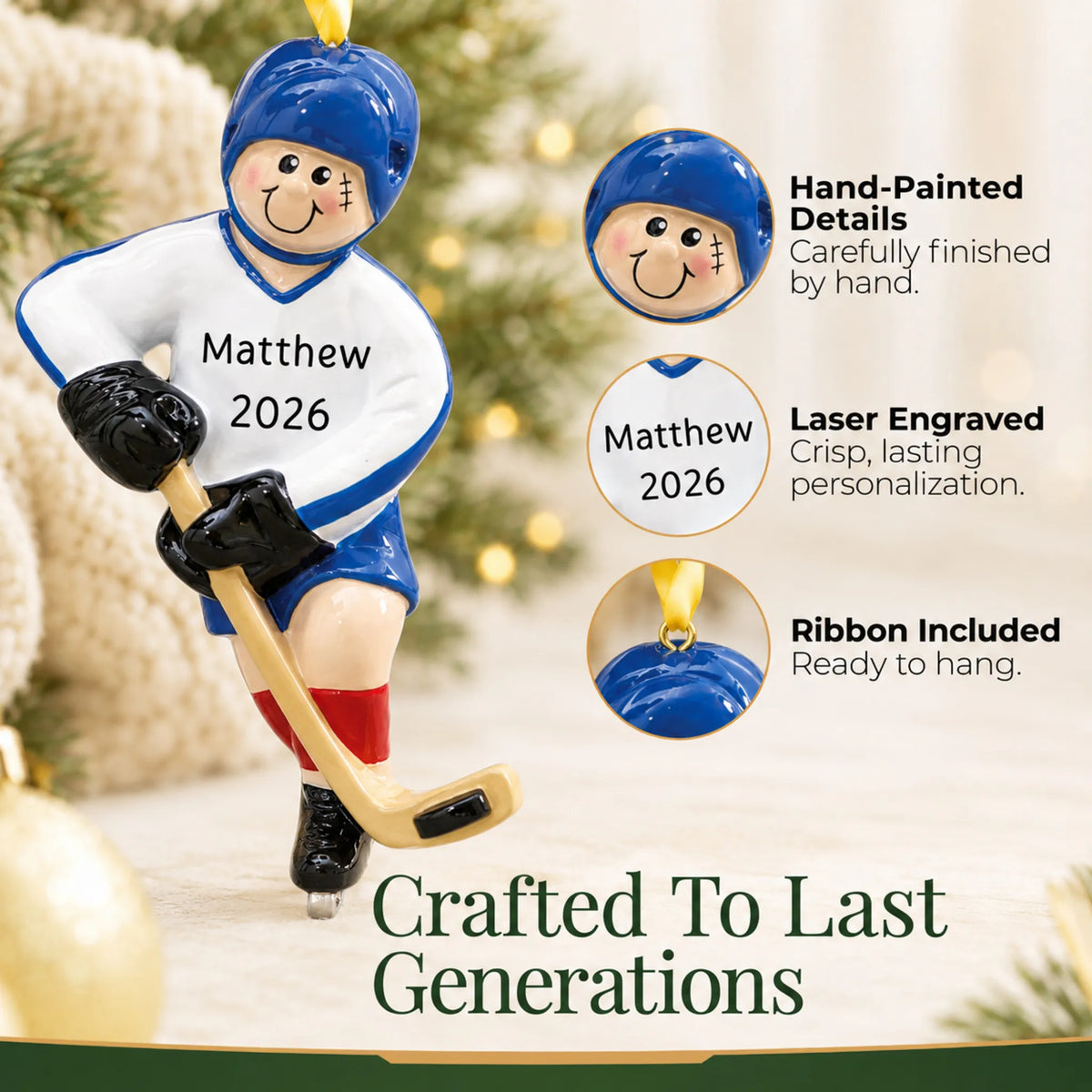 Hand-painted details and laser engraved personalization on the ice hockey boy christmas ornament, ribbon included
