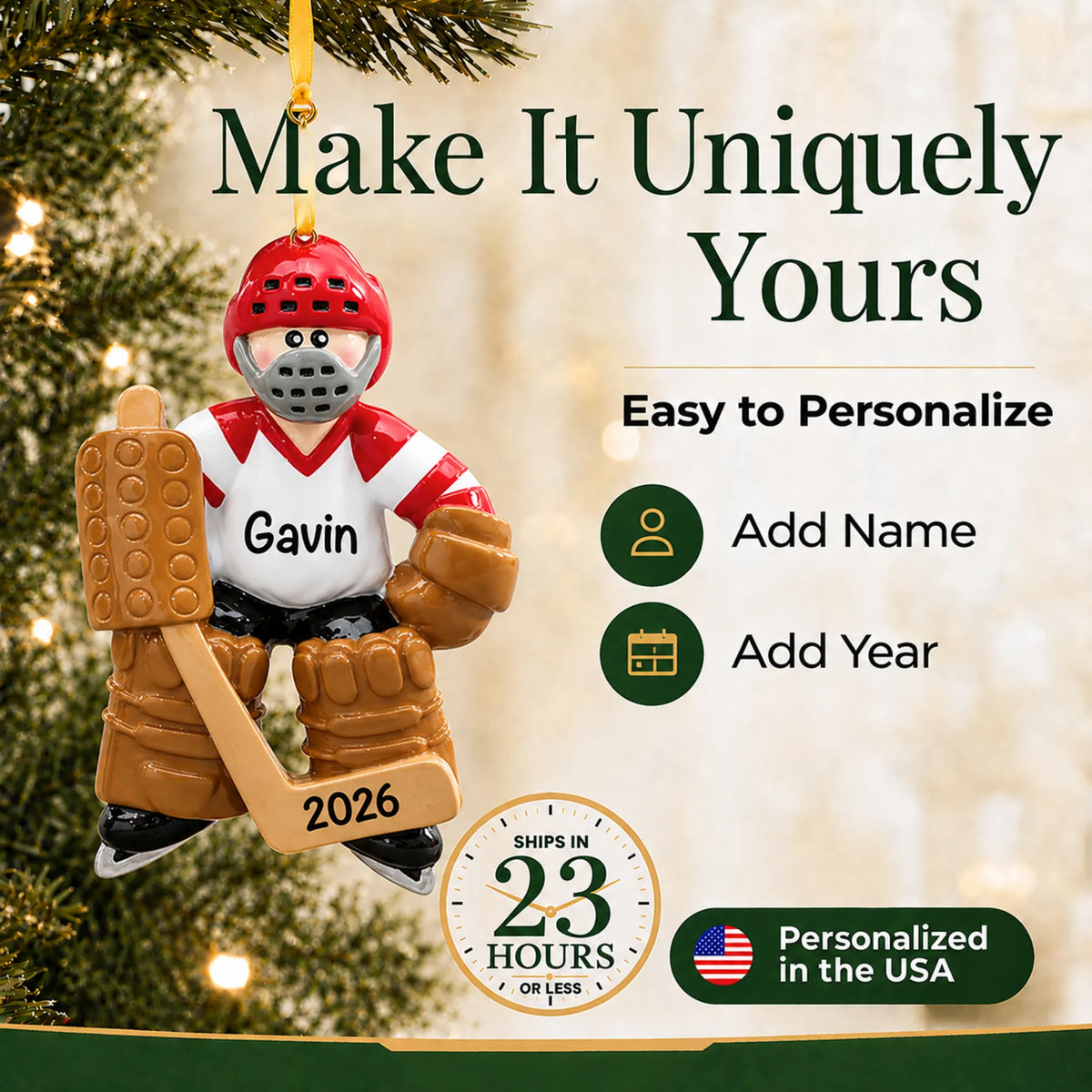 Make it yours: add name and year to the personalized ice hockey goalie christmas ornament