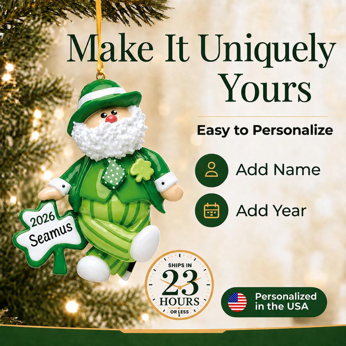 Make it yours: personalize the Irish Santa Christmas Leprechaun ornament with a name and the year