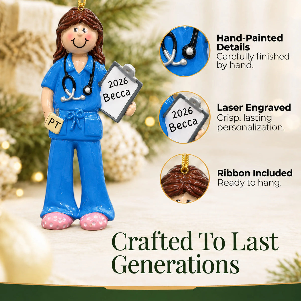 Hand-painted details and laser engraved personalization on the physical therapist christmas ornament, ribbon included