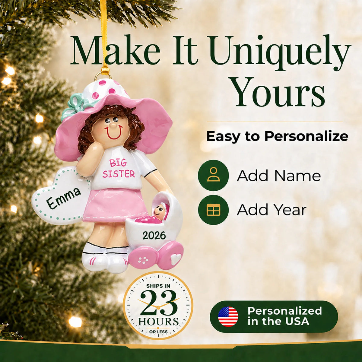 Make it yours: add name and year to the personalized brunette big sister christmas ornament