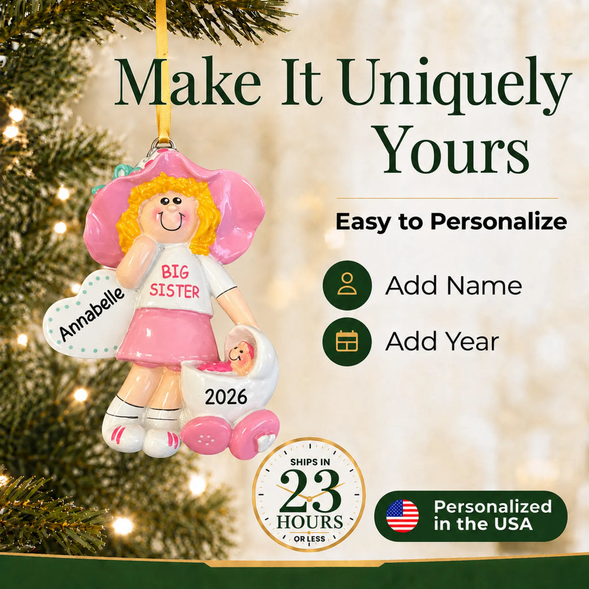 Make it yours: add name and year to the personalized blonde big sister christmas ornament