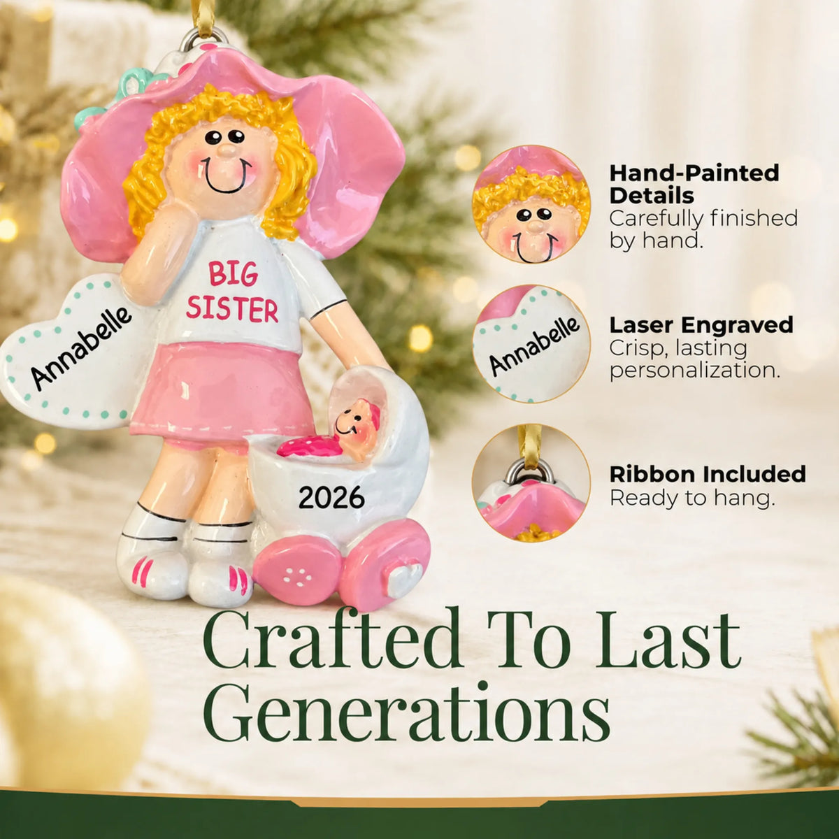 Hand-painted details and laser engraved personalization on the blonde big sister christmas ornament, ribbon included