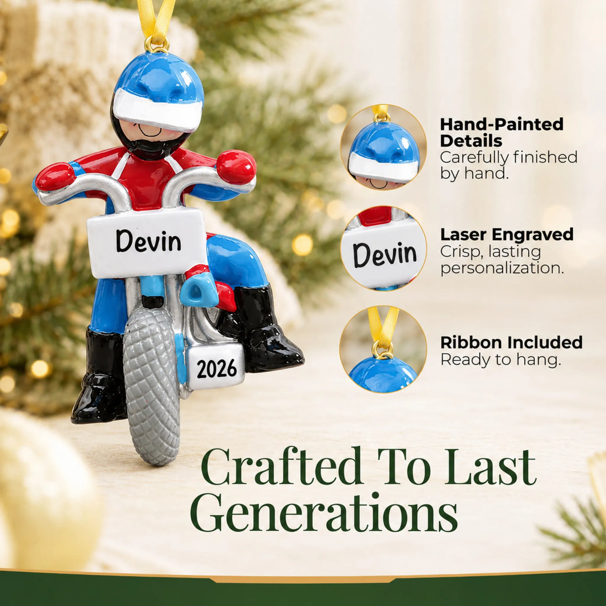 Hand-painted details and laser engraved personalization on the dirt bike rider christmas ornament, ribbon included