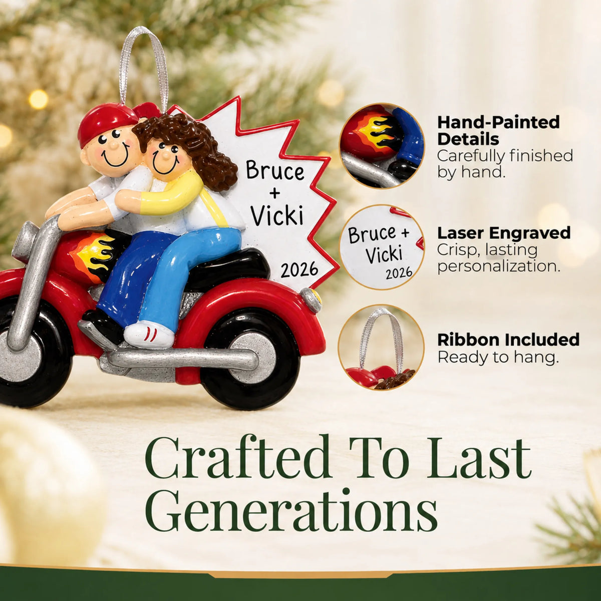 Hand-painted details and laser engraved personalization on the motorcycle couple christmas ornament, ribbon included