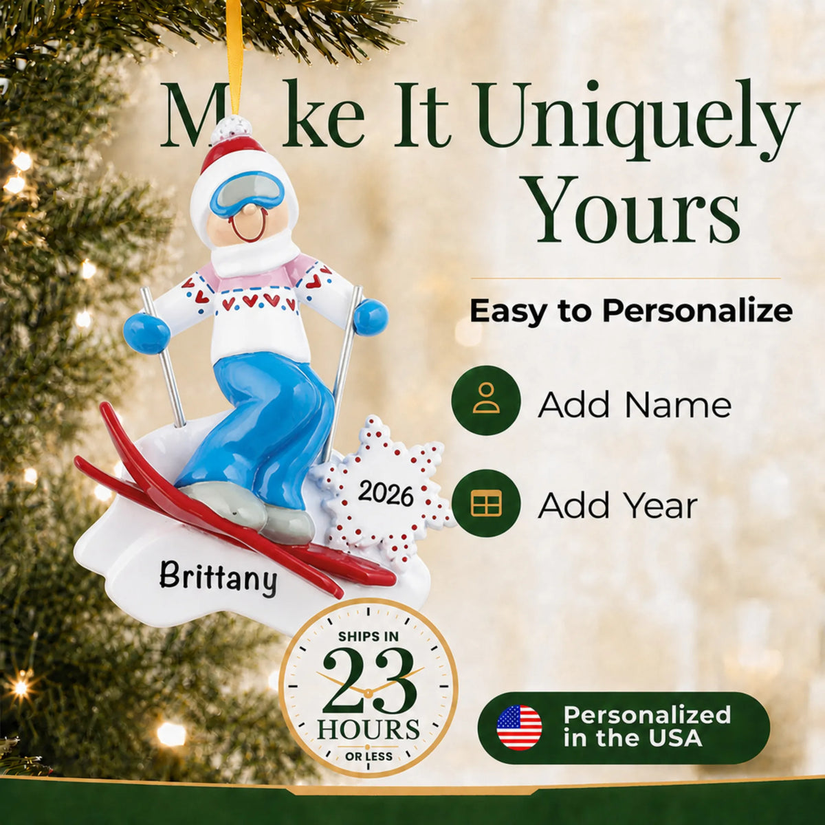 Make it yours: add name and year to the personalized ski girl christmas ornament
