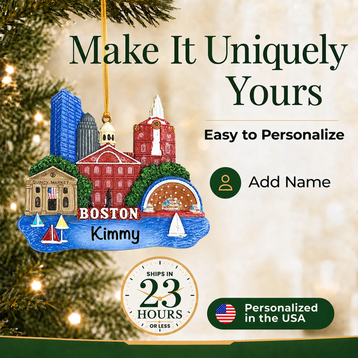 Make it yours: add name to the personalized Boston christmas ornament