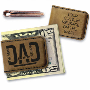 Personalized dad money clip in brown vegan leather with DAD, The Man, The Myth, The Legend laser engraved on the front and a custom message engraved on the back.
