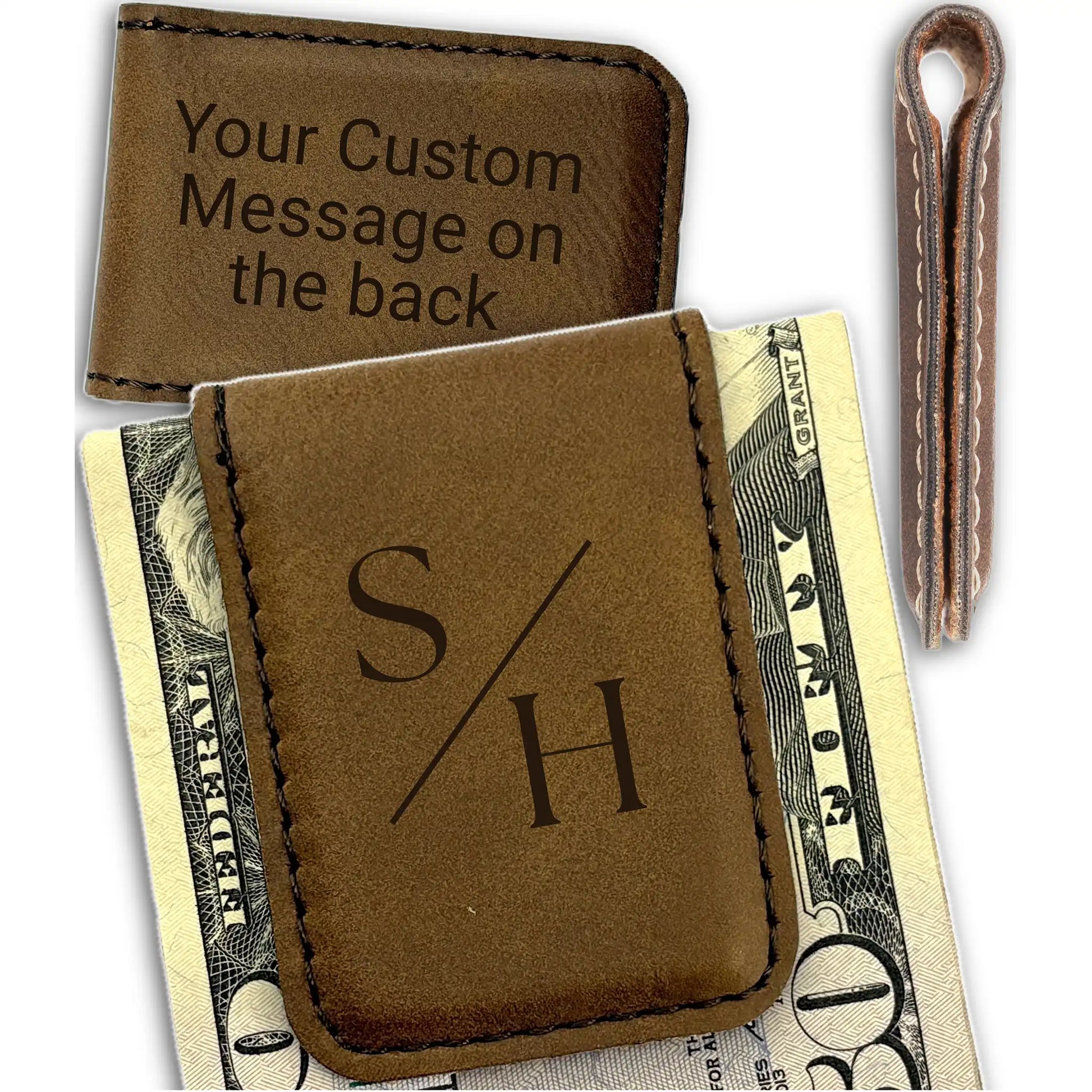 Brown leather money clip with 'S/H' initials on a dollar bill, with text 'Your Custom Message on the back'.