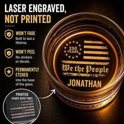Close-up of laser engraved We The People design and 13-star flag on personalized whiskey glass
