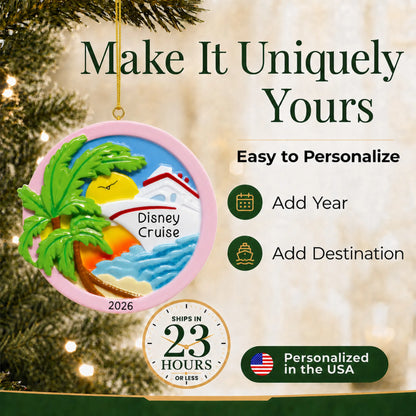 Make it yours: add year and destination to the personalized tropical cruise ship christmas ornament