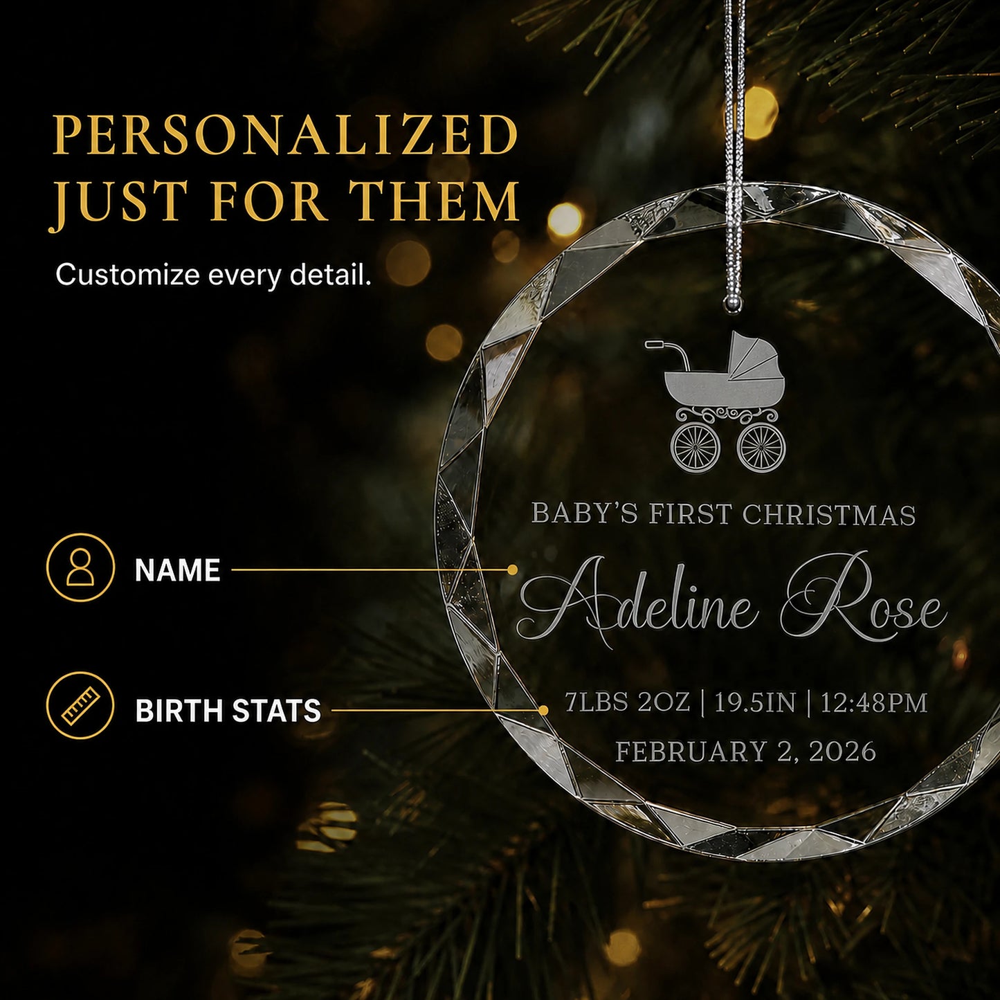 Personalization options on the baby carriage baby's first Christmas glass ornament, custom name and birth stats including weight, length, time and date laser engraved