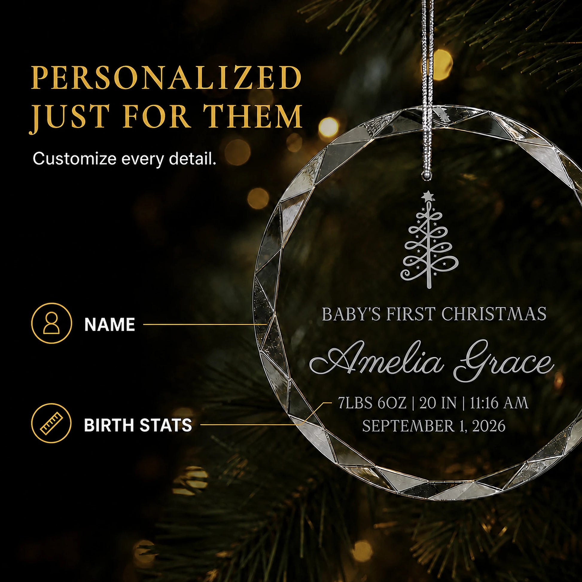 Personalization options on the Christmas tree baby's first Christmas glass ornament, custom name and birth stats including weight, length, time and date laser engraved