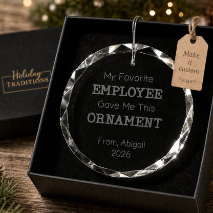 My Favorite Employee Gave Me This Ornament personalized glass ornament, laser engraved with the giver's name and year, shown in its black gift box