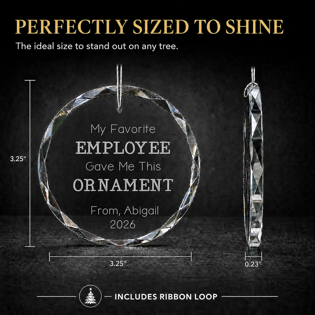 Size guide for the personalized My Favorite Employee glass ornament, 3.25 inches tall by 3.25 inches wide and 0.23 inches thick