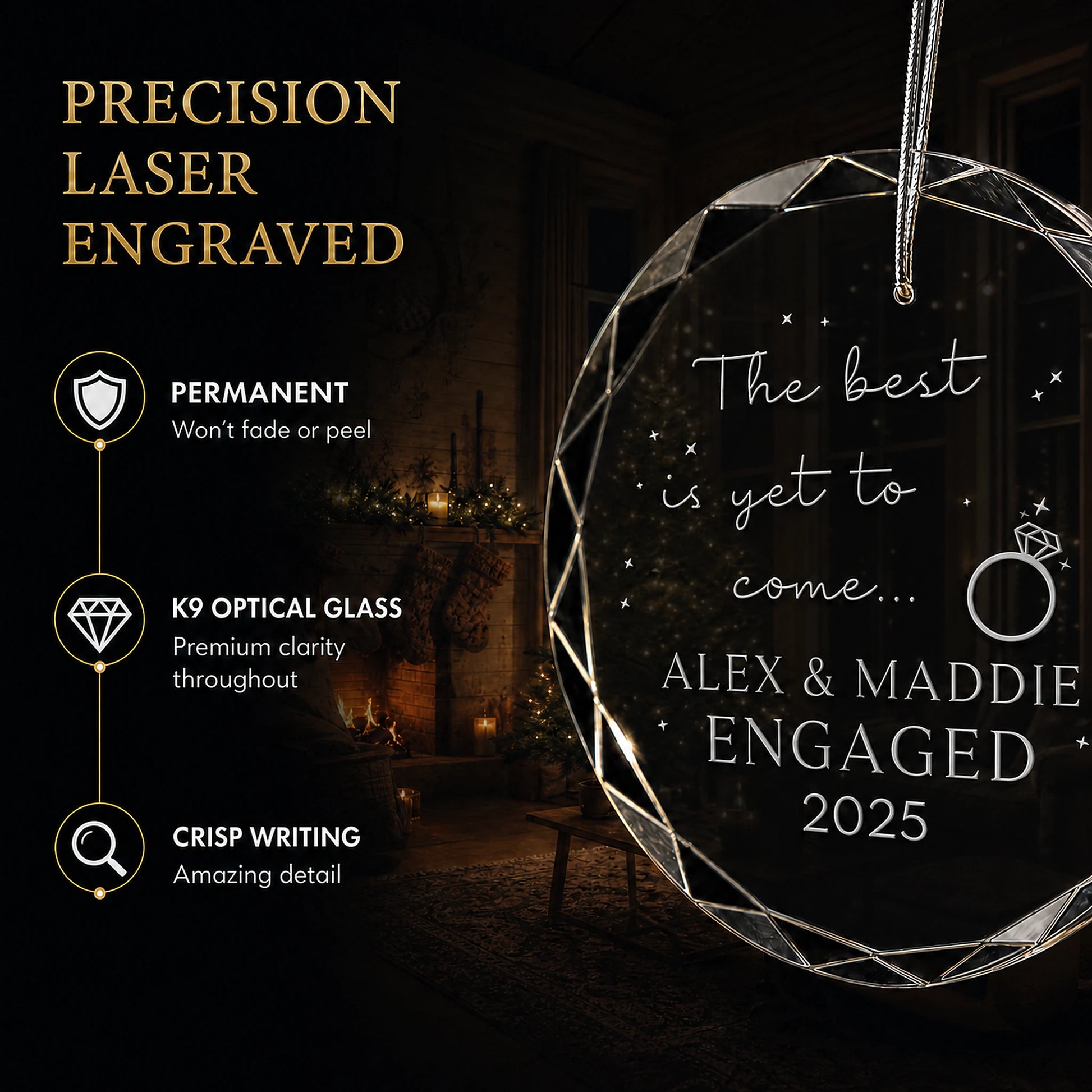 Close up of precision laser engraving on the custom The Best Is Yet to Come engagement glass ornament, permanent lettering that will not fade or peel