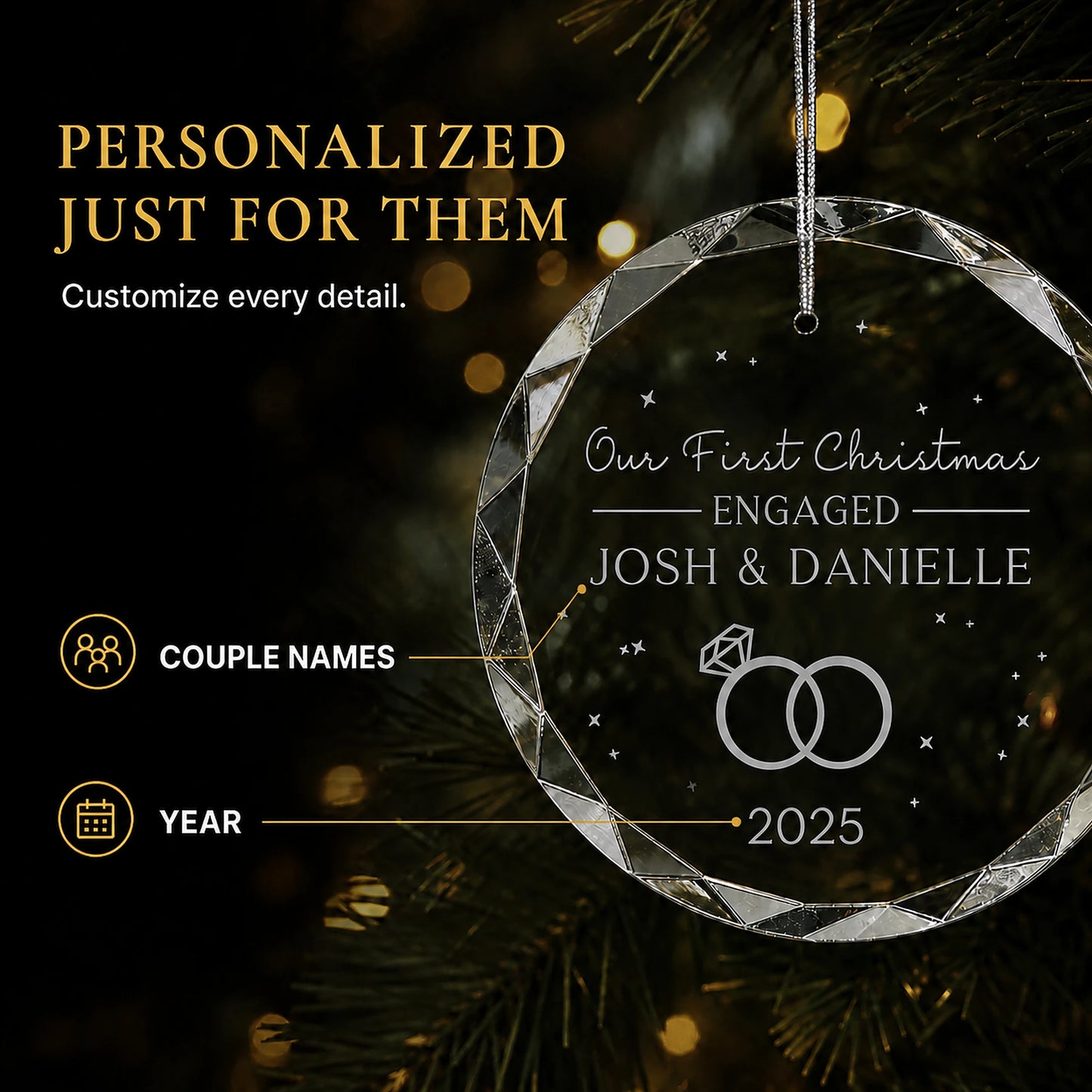 Personalization options on the first Christmas engaged glass ornament, custom couple names and year laser engraved above the two ring design