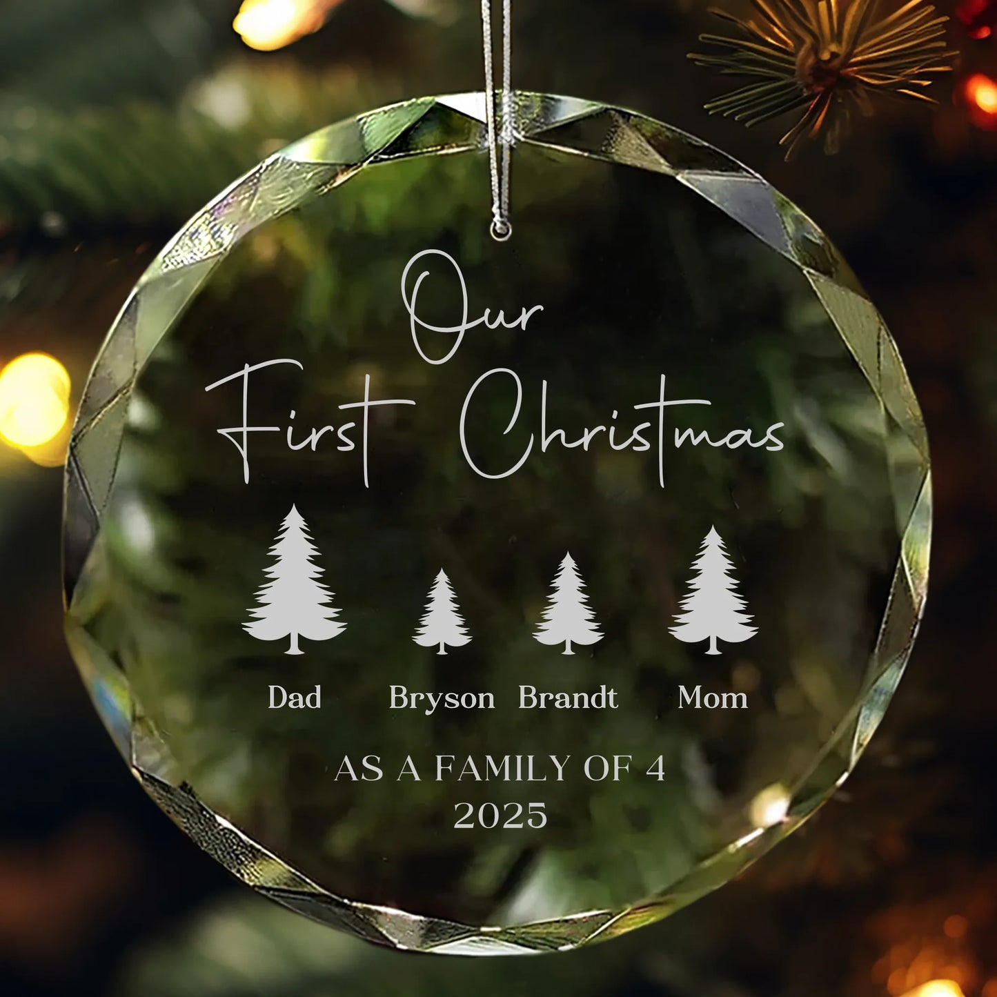 Crystal ornament engraved with “Our First Christmas” and personalized names and year for a family of four