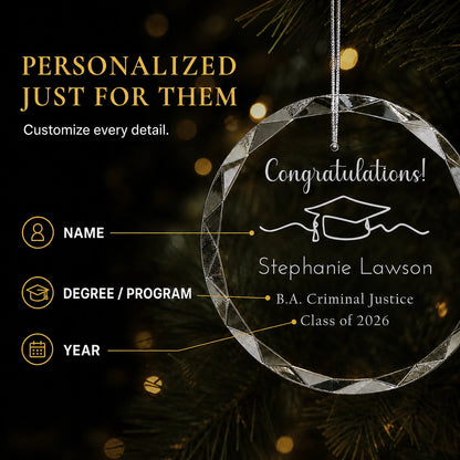 Personalization options on the Congratulations graduation glass ornament, custom name, degree or program and class year laser engraved beneath the graduation cap design