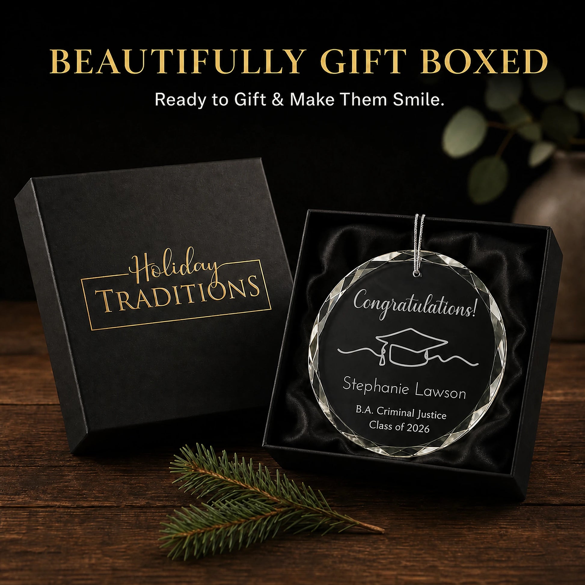 Congratulations personalized graduation glass ornament arrives in a black Holiday Traditions gift box, ready to give