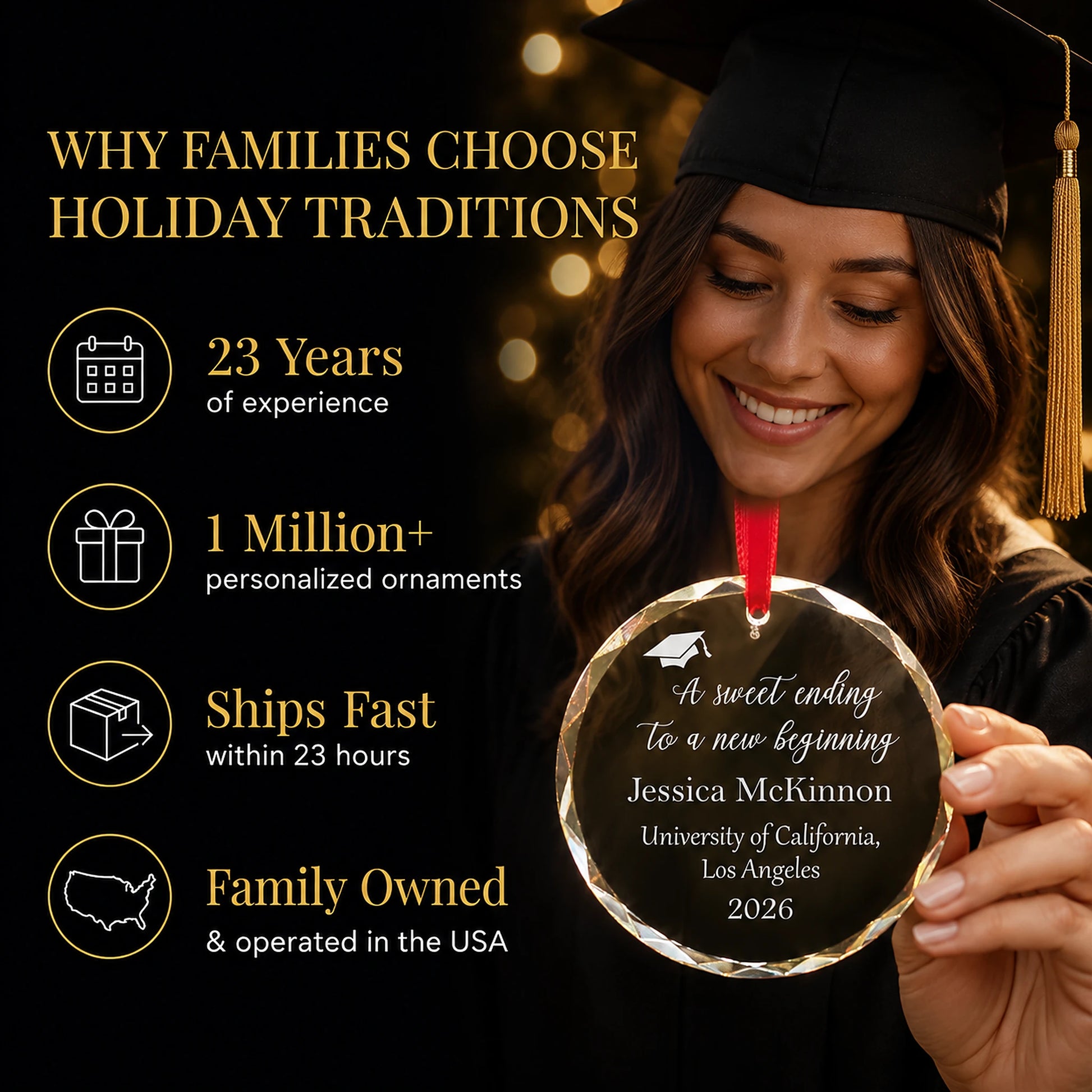 Graduate in cap and gown holding her Sweet Ending personalized glass ornament, Holiday Traditions is family owned in the USA and ships within 23 hours