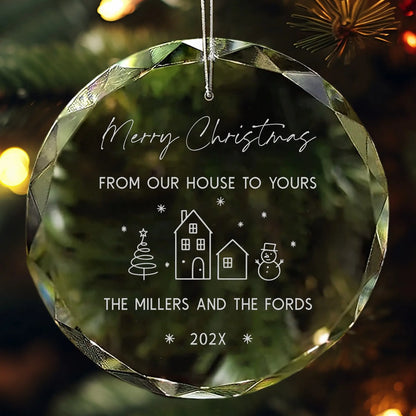 From Our House to Yours Christmas Ornament