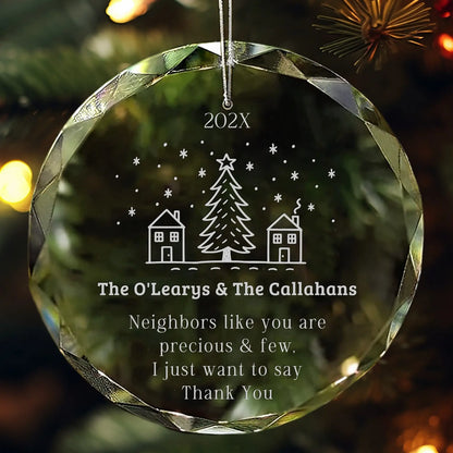 Neighbors Like You Are Precious & Few Ornament