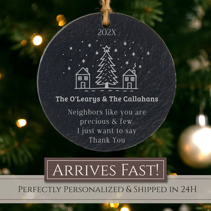 Neighbor Personalized Ornament – Neighbors Like You Are Precious & Few