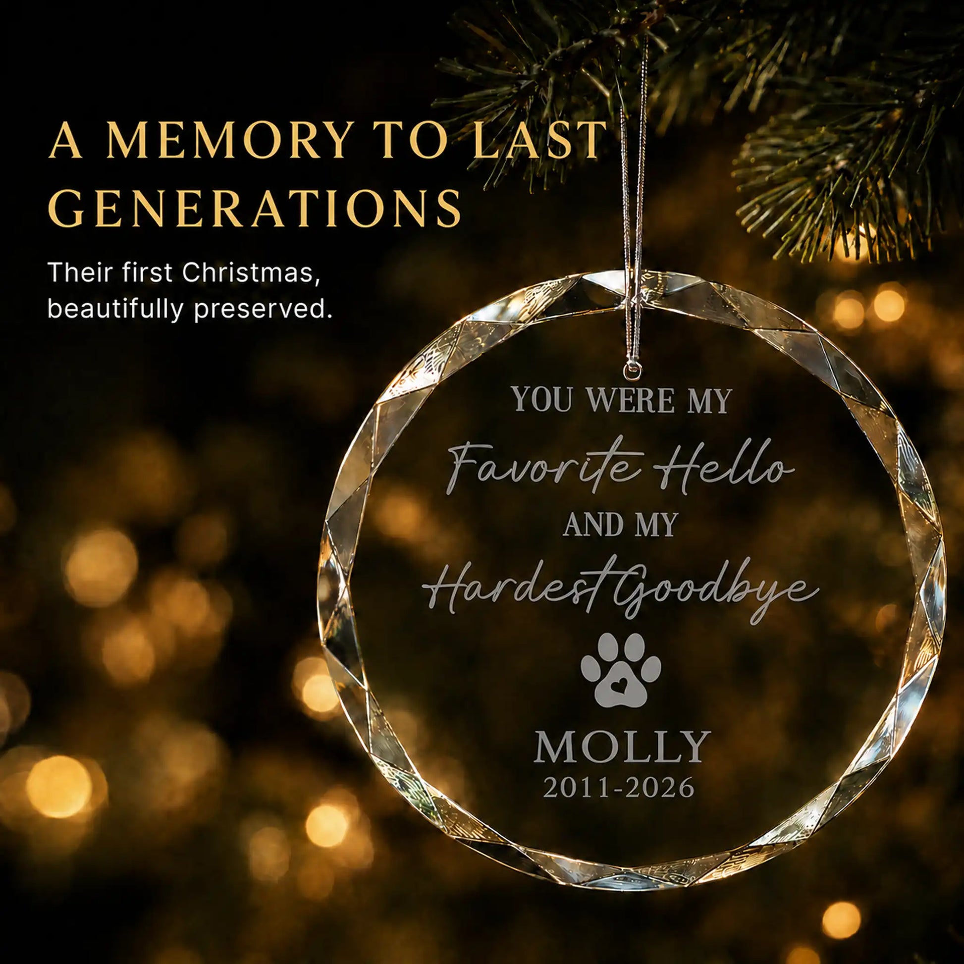 Personalized pet memorial Christmas ornament in K9 optical glass hanging on a lit tree, engraved with You were my Favorite Hello and my Hardest Goodbye, pet name and dates