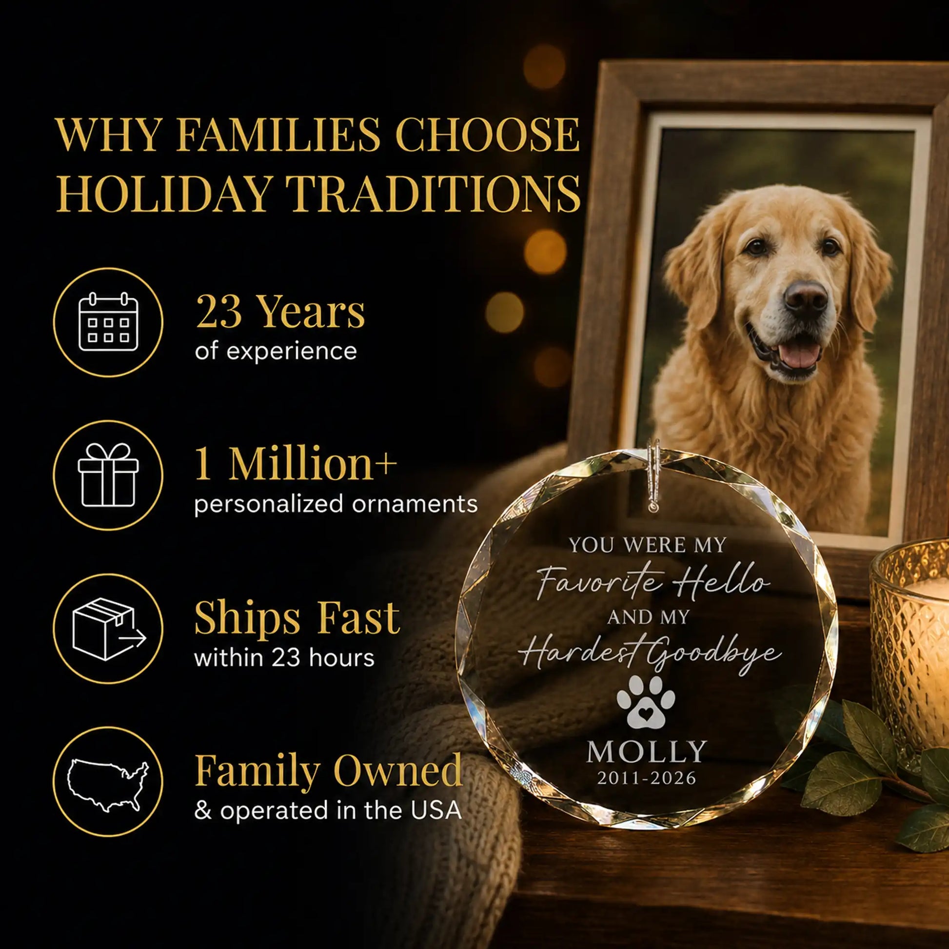 Personalized pet memorial glass ornament displayed beside a framed photo of a golden retriever, Holiday Traditions is family owned in the USA and ships within 23 hours