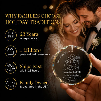 Bride and groom holding their personalized wedding silhouette glass ornament, Holiday Traditions is family owned in the USA and ships within 23 hours