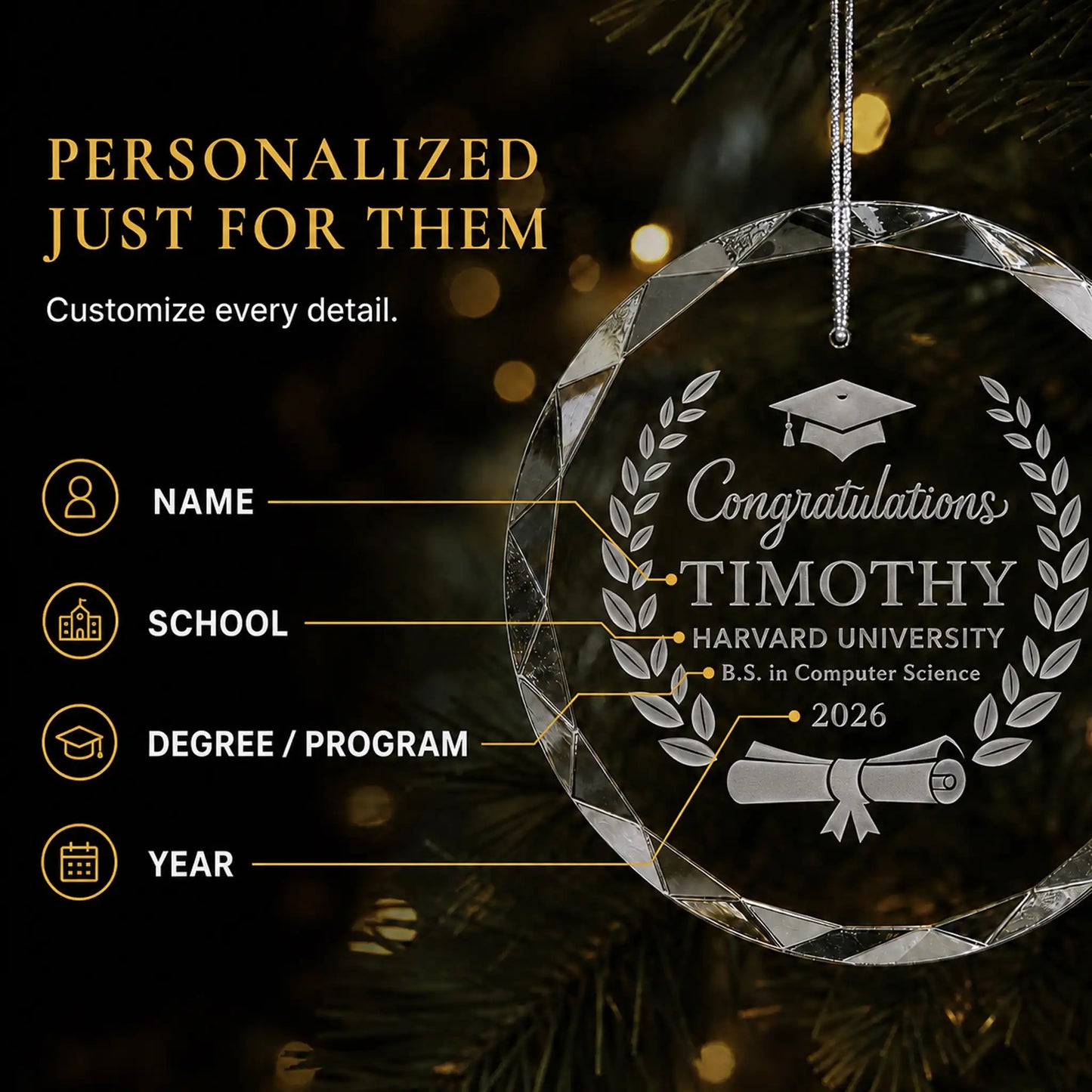 Personalization options on the laurel wreath cap and diploma graduation glass ornament, custom name, school, degree or program and class year laser engraved beneath Congratulations