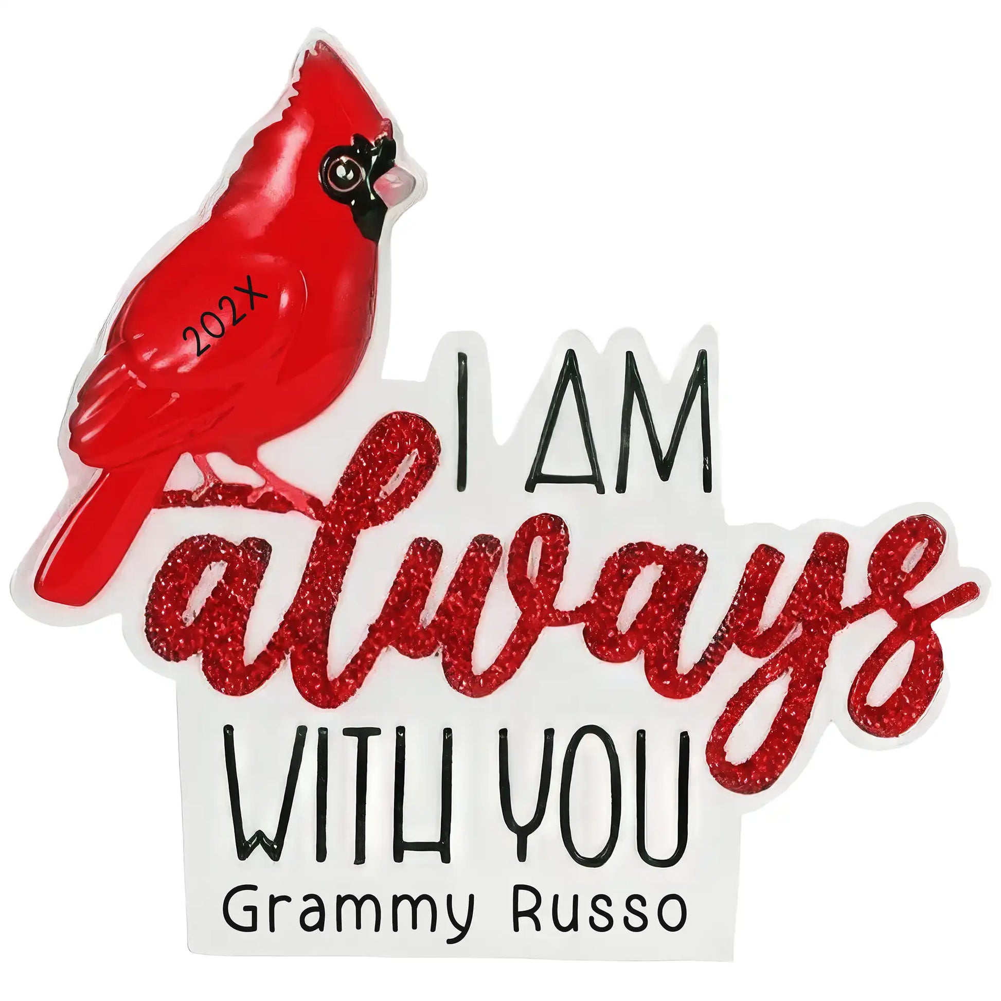 Cardinal memorial Christmas ornament personalized with the name Grammy Russo and the year, red cardinal above the words I am always with you