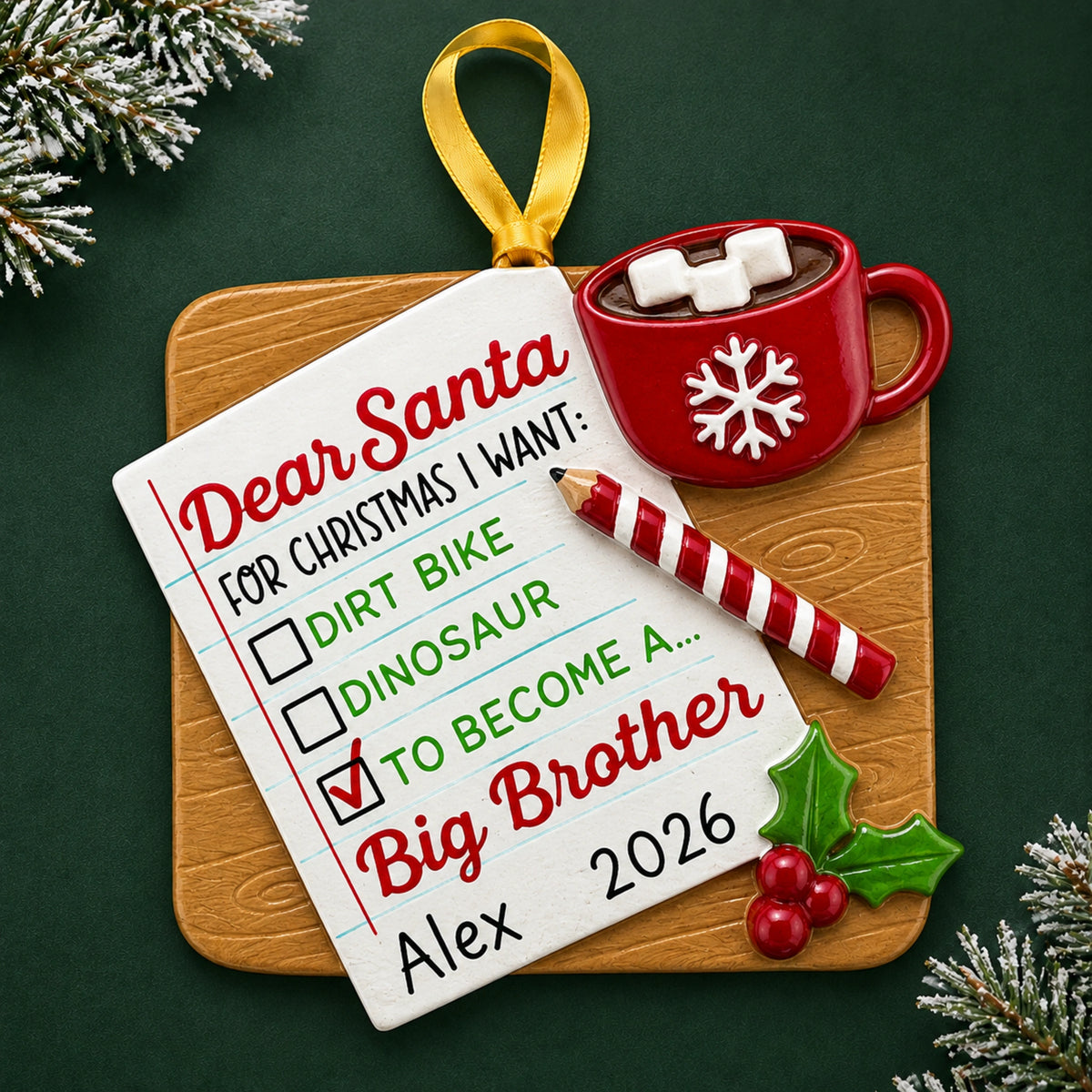 Personalized big brother Christmas ornament, a Dear Santa note asking to become a big brother, named Alex 2026