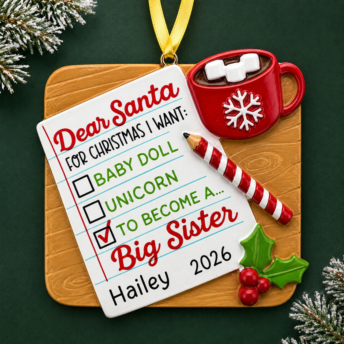 Personalized big sister Christmas ornament, a Dear Santa note asking to become a big sister, named Hailey 2026