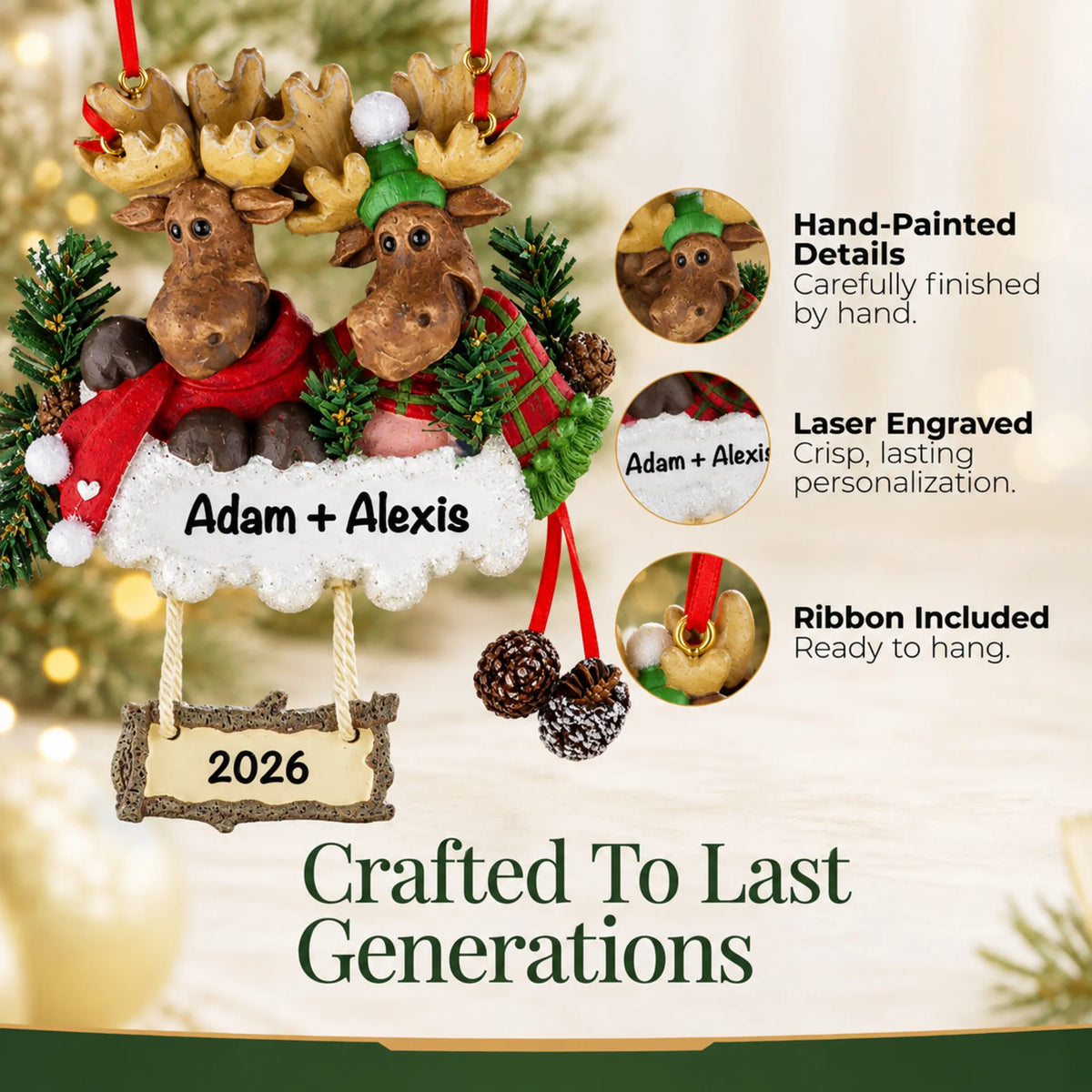 Hand-painted details and laser engraved personalization on the moose couple christmas ornament, ribbon included