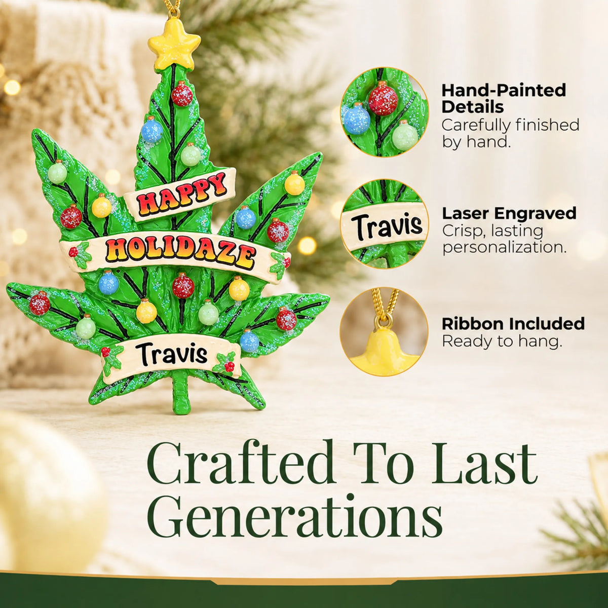 Hand-painted details and laser engraved personalization on the cannabis leaf holiday tree christmas ornament, ribbon included