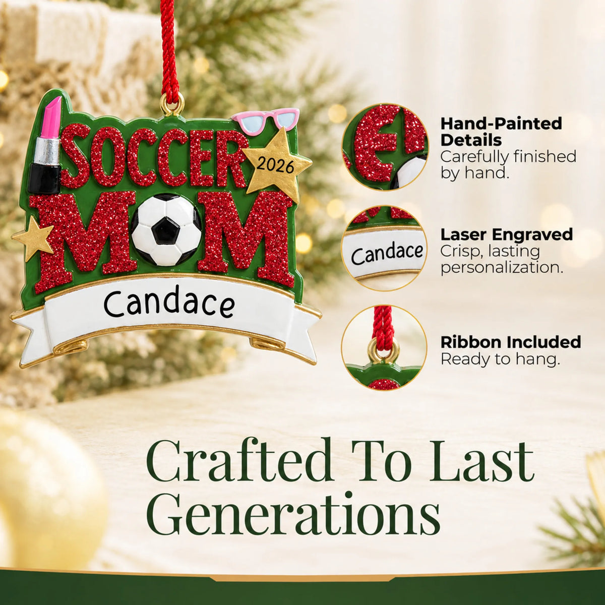 Hand-painted details and laser engraved personalization on the soccer mom christmas ornament, ribbon included