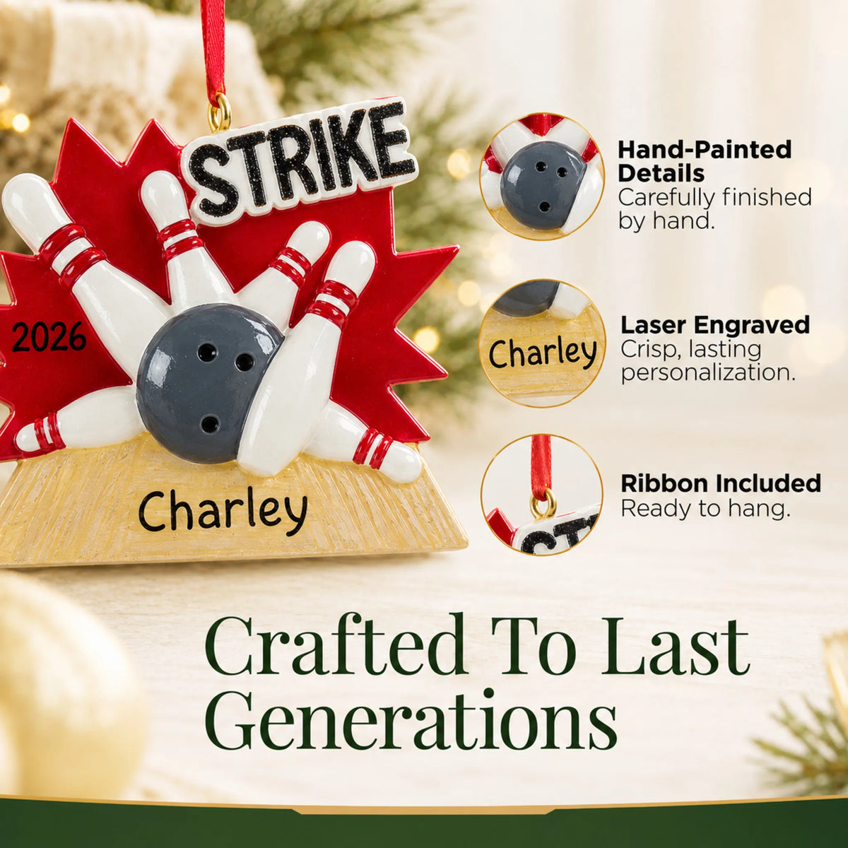 Hand-painted details and laser engraved personalization on the bowling strike christmas ornament, ribbon included