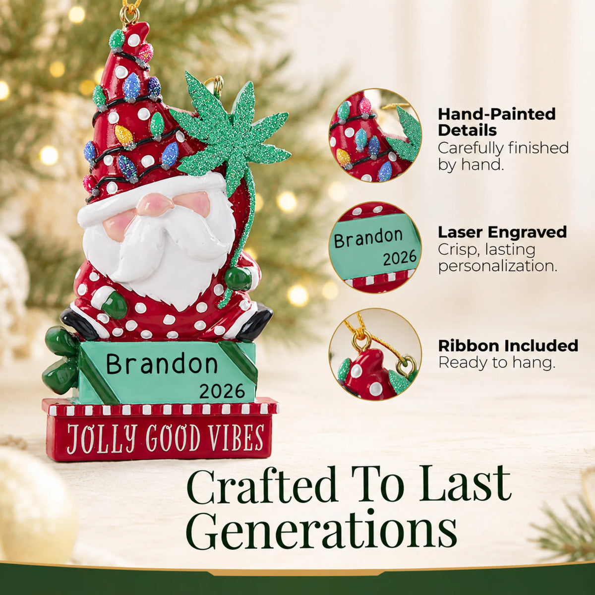 Hand-painted details and laser engraved personalization on the cannabis santa gnome christmas ornament, ribbon included