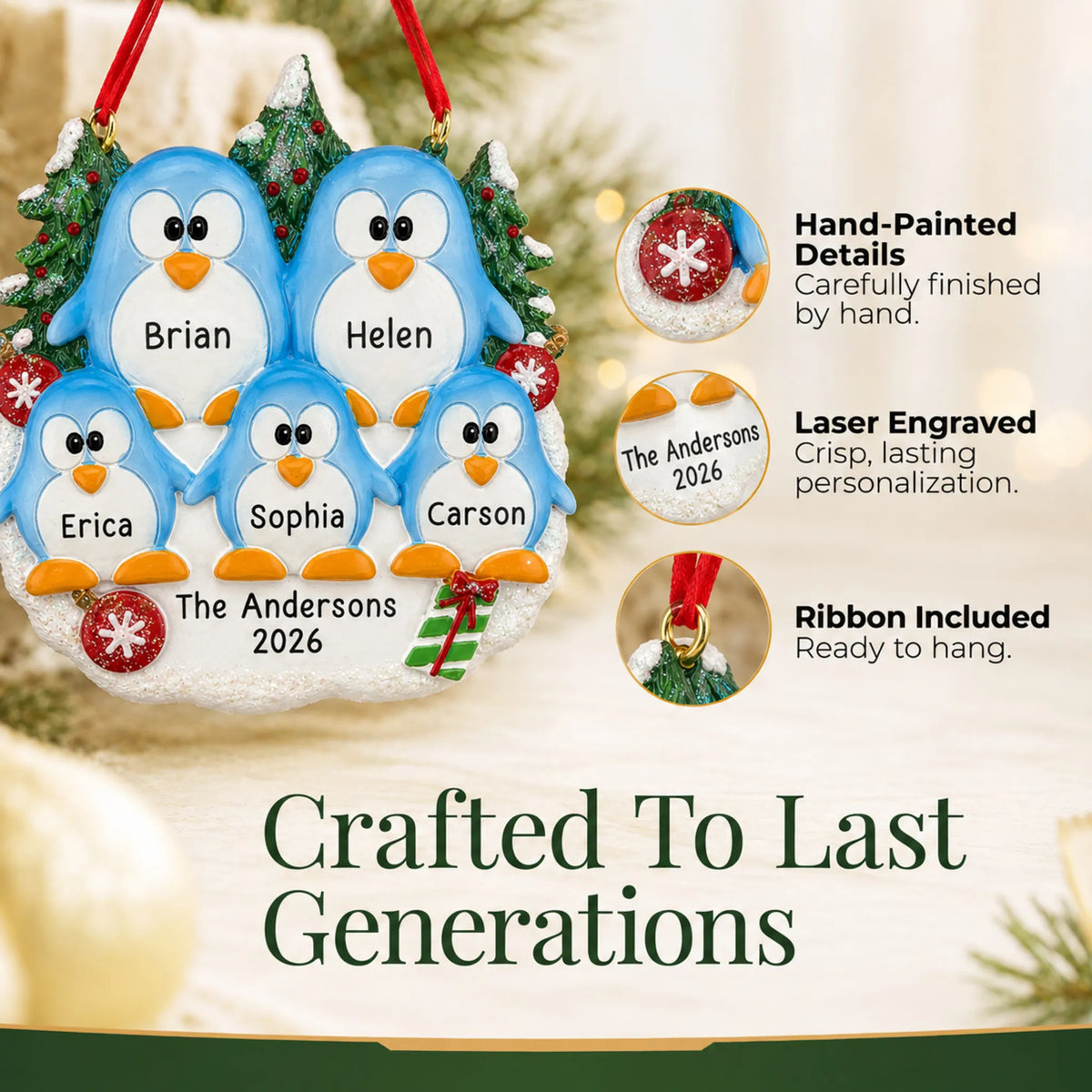 Hand-painted details and laser engraved personalization on the penguin family of 5 christmas ornament, ribbon included