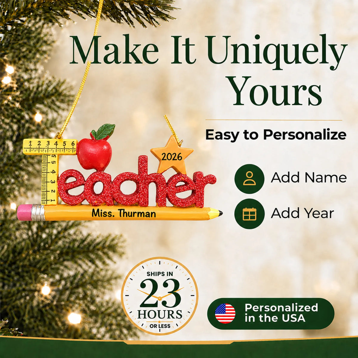 Personalize the teacher's pencil Christmas ornament with your details, ships in 23 hours, personalized in the USA