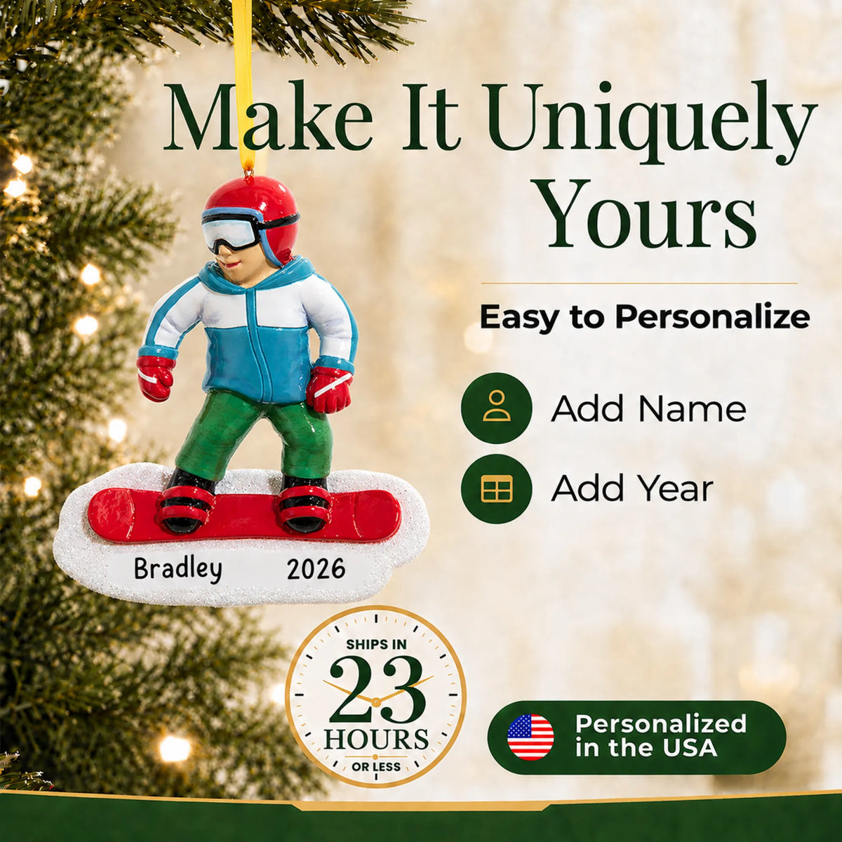 Make it yours: add name and year to the personalized snowboarding guy christmas ornament