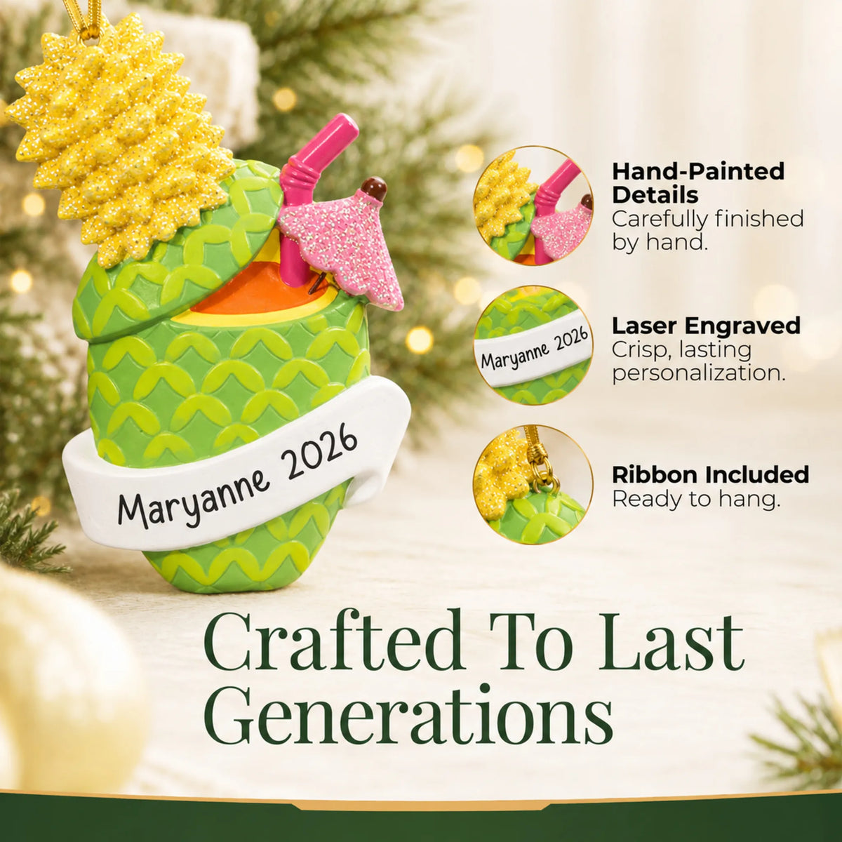 Hand-painted details and laser engraved personalization on the Pineapple Cocktail christmas ornament, ribbon included